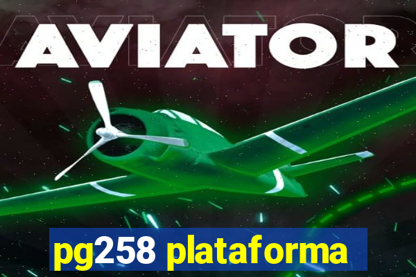 pg258 plataforma